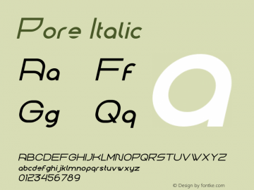 Pore Italic Version 1.000;October 14, 2023;FontCreator 14.0.0.2901 64-bit图片样张