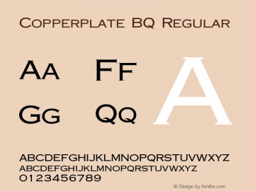 Copperplate BQ Regular 001.000 Font Sample