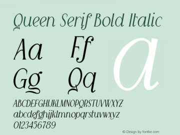 Queen Serif Bold Italic Version 1.001;Fontself Maker 3.5.7图片样张