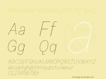 Allrounder Grotesk Cmp Air Italic Version 1.000图片样张