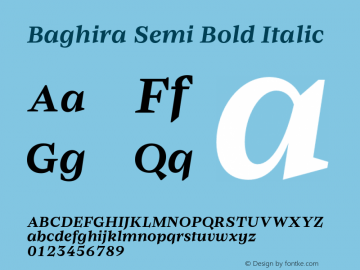 Baghira Semi Bold Italic Version 1.000;hotconv 1.0.109;makeotfexe 2.5.65596图片样张