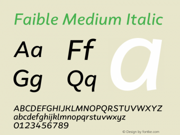 Faible Medium Italic Version 1.100;hotconv 1.0.109;makeotfexe 2.5.65596图片样张