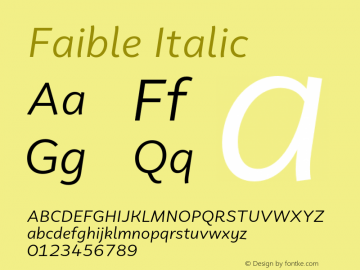 Faible Regular Italic Version 1.100;hotconv 1.0.109;makeotfexe 2.5.65596图片样张