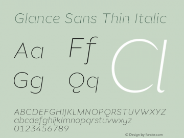 Glance Sans Thin Italic Version 1.000;hotconv 1.0.109;makeotfexe 2.5.65596图片样张