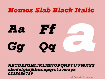 Nomos Slab Black Italic Version 1.000;Glyphs 3.2 (3216)图片样张