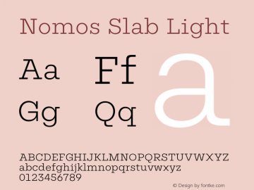 Nomos Slab Light Version 1.000;Glyphs 3.2 (3216)图片样张