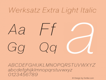 Werksatz Extra Light Italic Version 1.000;hotconv 1.0.109;makeotfexe 2.5.65596图片样张