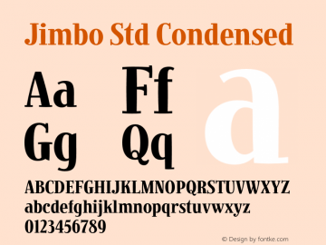 JimboStd-Condensed Version 2.077;PS 002.000;hotconv 1.0.67;makeotf.lib2.5.33168图片样张