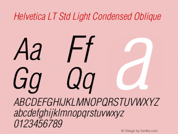 HelveticaLTStd-LightCondObl Version 2.125;PS 005.000;hotconv 1.0.67;makeotf.lib2.5.33168图片样张