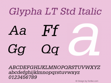 GlyphaLTStd-Oblique Version 2.106;PS 005.000;hotconv 1.0.67;makeotf.lib2.5.33168图片样张