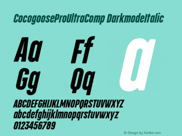 CocogooseProUltraComp DarkmodeItalic Version 1.000;hotconv 1.0.109;makeotfexe 2.5.65596图片样张