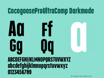 CocogooseProUltraComp Darkmode Version 1.000;hotconv 1.0.109;makeotfexe 2.5.65596图片样张