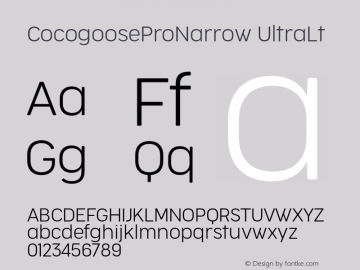 CocogooseProNarrow UltraLt Version 1.000;hotconv 1.0.109;makeotfexe 2.5.65596图片样张