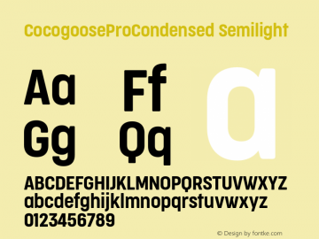 CocogooseProCondensed Semilight Version 1.000;hotconv 1.0.109;makeotfexe 2.5.65596图片样张