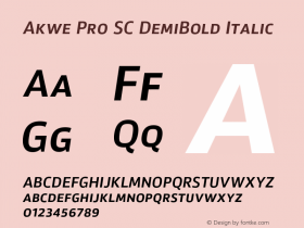 Akwe Pro SC DemiBold Italic Version 1.000;PS 001.000;hotconv 1.0.88;makeotf.lib2.5.64775图片样张