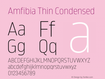 Amfibia Thin Condensed Version 1.000;PS 001.000;hotconv 1.0.88;makeotf.lib2.5.64775图片样张