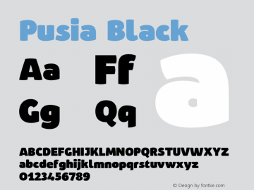 Pusia-Black Version 1.100;PS 001.100;hotconv 1.0.88;makeotf.lib2.5.64775图片样张