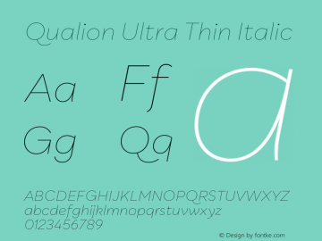 Qualion Ultra Thin Italic Version 1.000;PS 001.000;hotconv 1.0.88;makeotf.lib2.5.64775图片样张