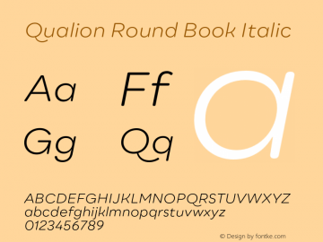 Qualion Round Book Italic Version 1.000;hotconv 1.0.109;makeotfexe 2.5.65596图片样张