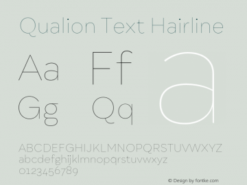 Qualion Text Hairline Version 1.000;PS 001.000;hotconv 1.0.88;makeotf.lib2.5.64775图片样张