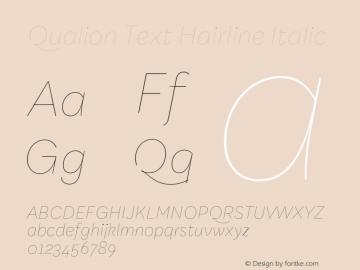 Qualion Text Hairline Italic Version 1.000;PS 001.000;hotconv 1.0.88;makeotf.lib2.5.64775图片样张