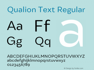 Qualion Text Regular Version 1.000;PS 001.000;hotconv 1.0.88;makeotf.lib2.5.64775图片样张