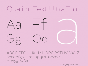 Qualion Text Ultra Thin Version 1.000;PS 001.000;hotconv 1.0.88;makeotf.lib2.5.64775图片样张