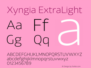 Xyngia-ExtraLight Version 1.020;PS 001.020;hotconv 1.0.88;makeotf.lib2.5.64775图片样张