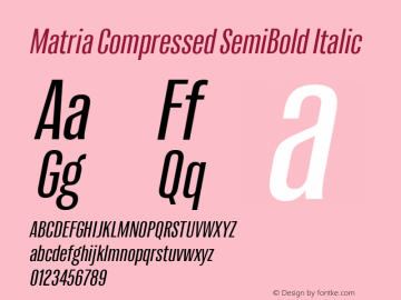 Matria Compressed SemiBold Italic Version 1.001图片样张