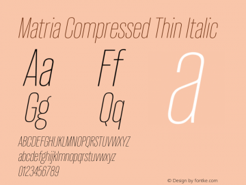 Matria Compressed Thin Italic Version 1.001图片样张