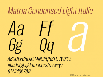 Matria Condensed Light Italic Version 1.001图片样张