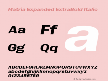 Matria Expanded ExtraBold Italic Version 1.001图片样张