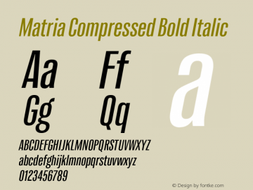 Matria Compressed Bold Italic Version 1.001图片样张