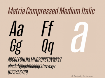 Matria Compressed Medium Italic Version 1.001图片样张