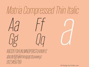 Matria Compressed Thin Italic Version 1.001图片样张