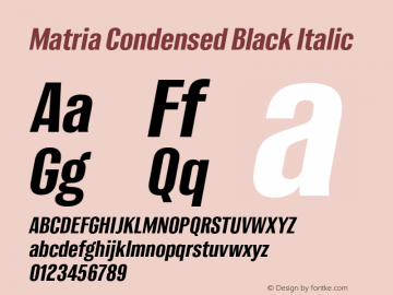 Matria Condensed Black Italic Version 1.001图片样张