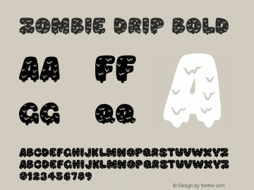 Zombie Drip Bold Version 1.001;Fontself Maker 3.5.8图片样张