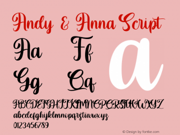 Andy & Anna Script Version 1.00;March 17, 2021;FontCreator 13.0.0.2675 64-bit图片样张