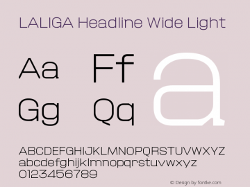 LALIGA Headline Wide Light Version 1.000;Glyphs 3.1.2 (3151)图片样张