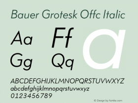 Bauer Grotesk Offc Italic Version 7.504; 2014; Build 1020图片样张