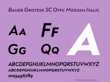 Bauer Grotesk SC Offc Medium Italic Version 7.504; 2014; Build 1020图片样张