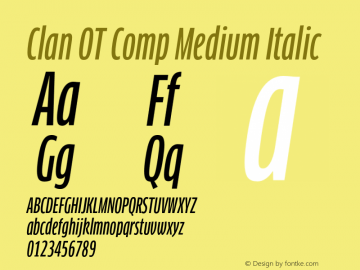 Clan OT Comp Medium Italic Version 7.600, build 1030, FoPs, FL 5.04图片样张