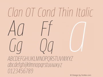 Clan OT Cond Thin Italic Version 7.600, build 1030, FoPs, FL 5.04图片样张