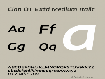 Clan OT Extd Medium Italic Version 7.600, build 1030, FoPs, FL 5.04图片样张