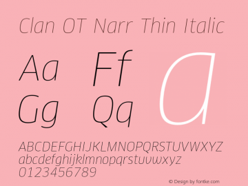 Clan OT Narr Thin Italic Version 7.600, build 1030, FoPs, FL 5.04图片样张