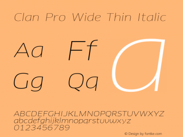 Clan Pro Wide Thin Italic Version 7.600, build 1030, FoPs, FL 5.04图片样张