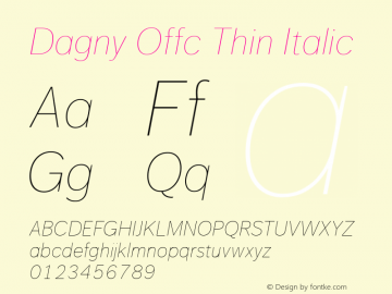 Dagny Offc Thin Italic Version 7.504; 2009; Build 1020图片样张