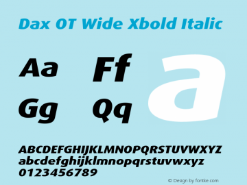 Dax OT Wide Xbold Italic Version 7.504; 2017; Build 1023图片样张