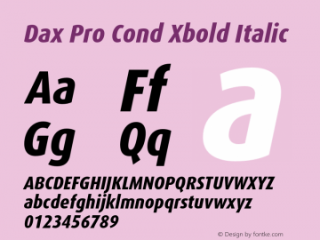 Dax Pro Cond Xbold Italic Version 7.504; 2006; Build 1022图片样张