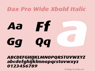 Dax Pro Wide Xbold Italic Version 7.504; 2006; Build 1023图片样张